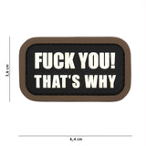Klettabzeichen Fuck You That's Why - schwarz