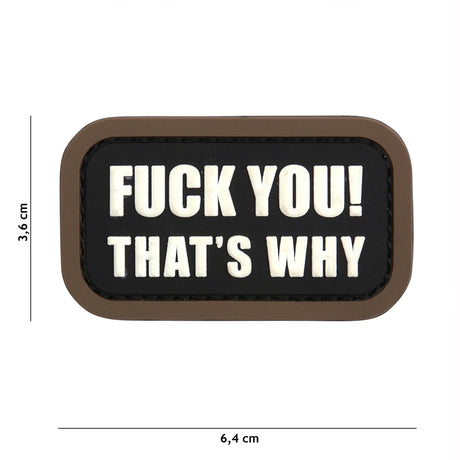 Klettabzeichen Fuck You That's Why - schwarz